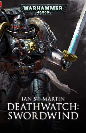 [Warhammer 40,000 01] • Deathwatch · Swordwind